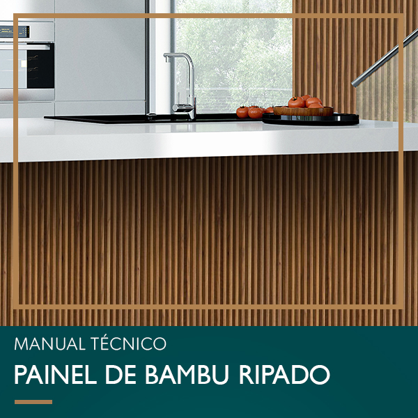 MANUAL TÉCNICO – PAINEL DE BAMBU RIPADO